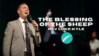 Luke Kyle -The Blessing Of The Sheep - Sunday Service 10/15/23