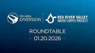 FM Diversion/Red River Valley Water Supply Funding News Conference and Roundtable - 01.20.2026