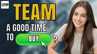 Является ли акция Atlassian Corp TEAM хорошим временем для покупки сейчас?