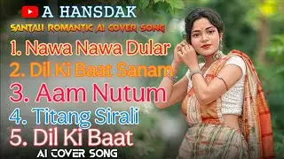 New Santali Video Song2026// New Santali Ai Cover Song Romantic Song//@AHansdak2007 