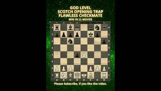 God Level | Scotch Opening Trap | Flawless Checkmate | Chess Openings | Chess Tricks