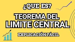 &iquest;Qu&eacute; es el Teorema del L&iacute;mite Central? Explicaci&oacute;n F&aacute;cil