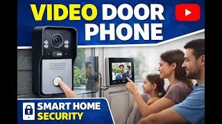 Video Door Phone with Electronic Door Lock