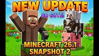 Minecraft 26.1 Snapshot 2 is TOO CUTE&hellip; This Feels Unreal 😳