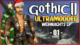 Weihnachten im verschneiten Khorinis! ❄️🎅 • Gothic 2: Renovation Winter Lets Play • Folge 01