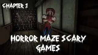 Horror Maze : Scary Games - Chapter 1 | Full Gameplay | Horror Game