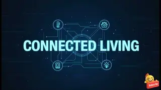 Connected Living &ndash; Futuristic Smart Home & IoT Background Music