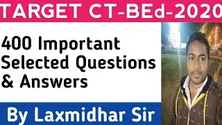 CT-BED EXAM 2020...400 SELECTED QUESTIONS & ANSWERS..LIVE ..