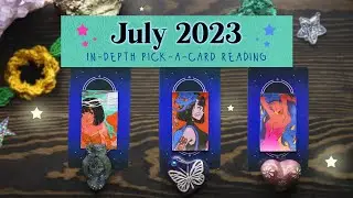☁️🎆 July 2023 PICK-A-CARD Reading 🌴 In-Depth Tarot Prediction 🎆 ☁️