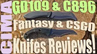 Cima C896 & GD109 Fantasy Tactical CSGO Knives.  Mall Ninja Bushcraft Martial Arts Review