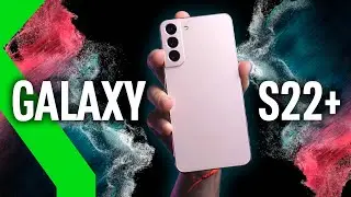 SAMSUNG GALAXY S22+ ANÁLISIS: Derroche de prestaciones con un pero