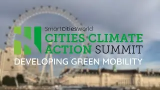 Cities Climate Action Summit: developing green mobility