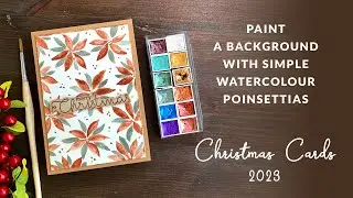 Loose Poinsettia Background with Metallic Watercolours | CHRISTMAS CARDS 2023  #5