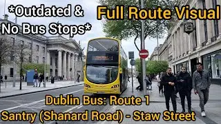 Dublin Bus: Route 1 (Full Route Visual) Santry (Shanard Road) - Shaw Street