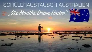 Sch&uuml;leraustausch Australien: Six Months Down Under