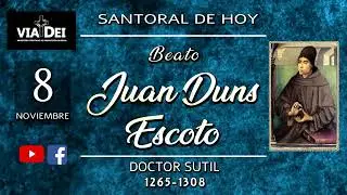 SANTORAL DE HOY NOVIEMBRE 8 BEATO JUAN DUNS SCOTO