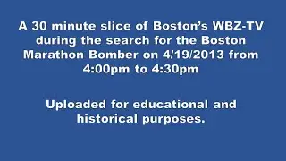 2013-04-19 - A slice of WBZ-TV (CBS) News on 4/19/2013 between 4-430pm