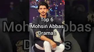 Top 6 Mohsin Abbaas Dramas #shortsfeed #shorts #viraklshorts #viral #viralvideo