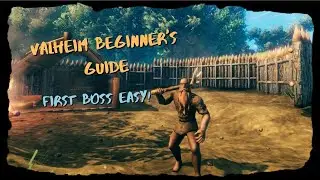 VALHEIM BEGINNER'S GUIDE | FIRST BOSS (Valheim: Starter Guide Boss 1)