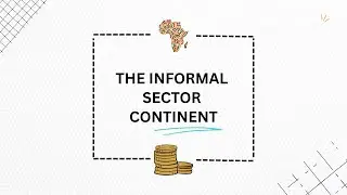 The hidden power of the informal sector in Africa