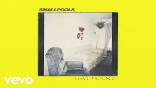 Smallpools - Stumblin' Home (Official Audio)