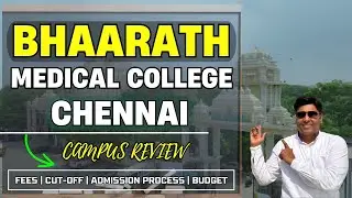 Bhaarath Medical College Chennai | Bhaarath Medical College and Hospital | Fees, Review, Cut-off