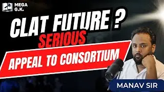 Serious Appeal to Consortium || #manavsir #CLAT #AILET #clataspirants #clatexam2025 #consortium