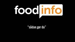 FoodInfo - kom hurtigt i gang
