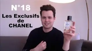 No 18 from Les Exclusifs de Chanel | Review