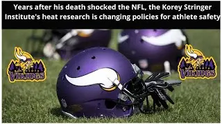🏈💜 Korey Stringer's Lasting Legacy: How One Viking's Tragedy Changed the NFL Forever 🔥🌡️ |
