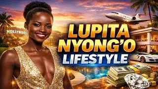 Lupita Nyong&rsquo;o&rsquo;s Untold Story: Her Million-Dollar Net Worth, Private Life & Powerful Family