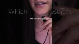 Which is the best mic for #asmr