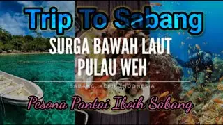 WISATA SABANG || KILOMETER 0 INDONESIA || TRIP TO SABANG #wisatasabang  #fypyoutube