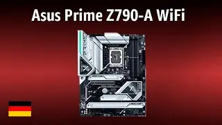 Mainboard Asus Prime Z790-A WiFi | TEST | Deutsch