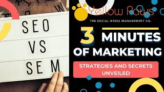 Unleash Marketing Magic: SEO vs. SEM Showdown in 3 Minutes