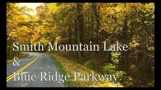 Smith Mountain Lake and Blue Ridge Parkway (E:6)