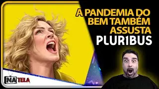 ☣️ PLUR1BUS  -  ESSA S&Eacute;RIE VAI CONTAMINAR VOC&Ecirc; ☣️