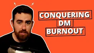 Dealing with DM Burnout in D&D? Watch this video