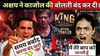 Akshay vs Kajol KING ki real fight finally saamne! | SRK Upcoming movie | king movie review