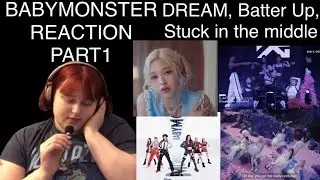 BABYMONSTER REACTION PART1 (DREAM, Batter Up, Stuck in the middle)