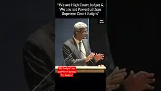 High Court Judges are not Powerful than Supreme Court Judge | #DelhiHighCourt #JusticeVikramnath