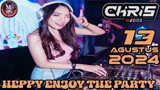 DJ CHRIS M2000 PRO 13 AGUSTUS 2024 MP CLUB PEKANBARU TERBARU - BREAKBEAT VIRAL TIKTOK 2024 #djremix