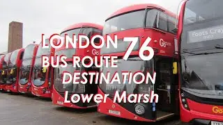 LONDON BUS ROUTE 76 Towards Waterloo