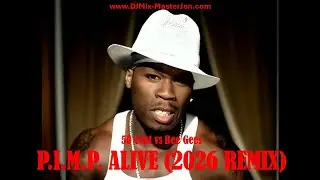 50 Cent ft Snoop Dogg vs Bee Gees - PIMP ALIVE (2026 REMIX)