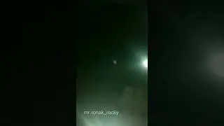 ulka pind live video ☄️. #live #meteor #meteorite #mp #ulkapind #youtubeshorts
