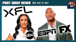 XFL announces Disney, ESPN broadcast deal | POST News 5/18