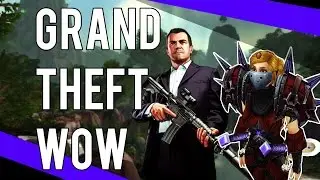 GRAND THEFT WOW (Rogue BG) - (Combat/Assassination Rogue PvP) Warlords of Draenor 6.1