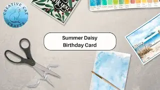 Summer Daisy Birthday Card