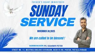 30-11-2025  Father's Heart Ministries  - Sunday Service  (Live)