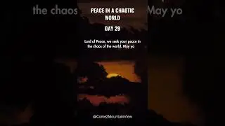Day 29 Peace in a Chaotic World #30DaysOfPrayer #SeekingGod #TransformativePrayer